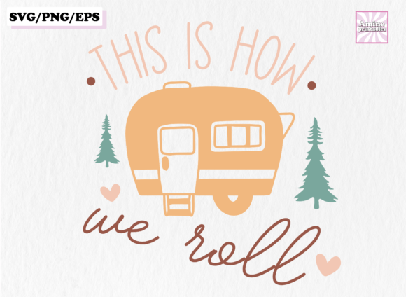 Boho Camping Trailer Quote SVG Graphics for Crafts
