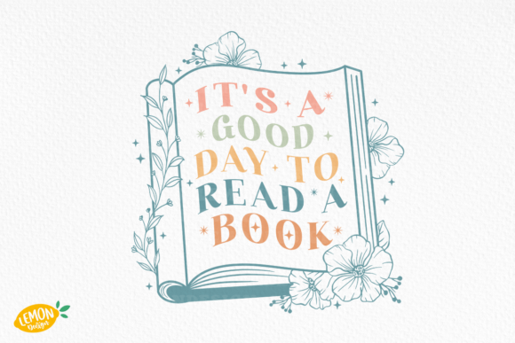 Book and Flower Quote SVG Design: Graphics for Crafts-Driven Brands
