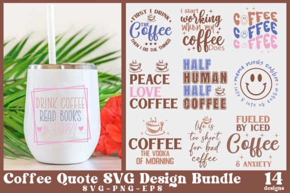 Coffee Quote SVG Design Bundle