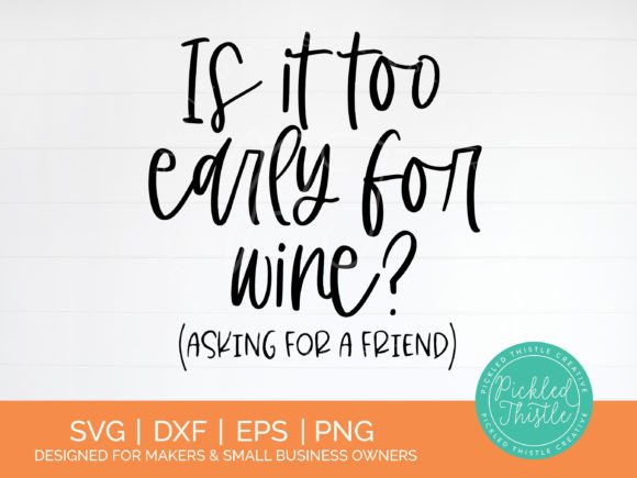 Funny Wine Quote SVG: Graphics for Crafts That Sell