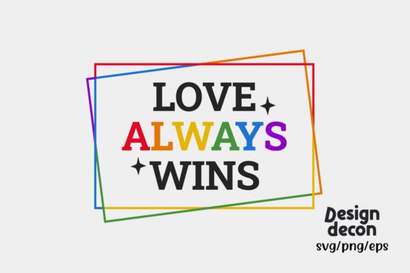 LGBTQ Pride Month Love Wins SVG Graphics for Crafts