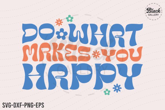 Retro Inspirational Quote SVG: Graphics for Crafts & Content