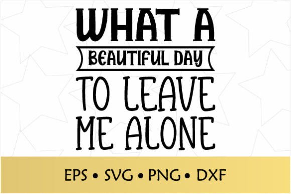 Sarcastic Quote Graphics for Crafts & Design