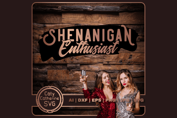 Shenanigan Enthusiast Funny Quote SVG for Crafts & Graphics
