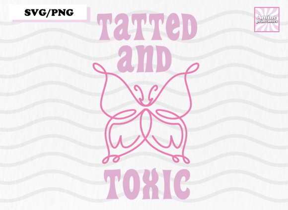 Tatted and Toxic Savage Girl Quote SVG: Graphics for Bold Crafts